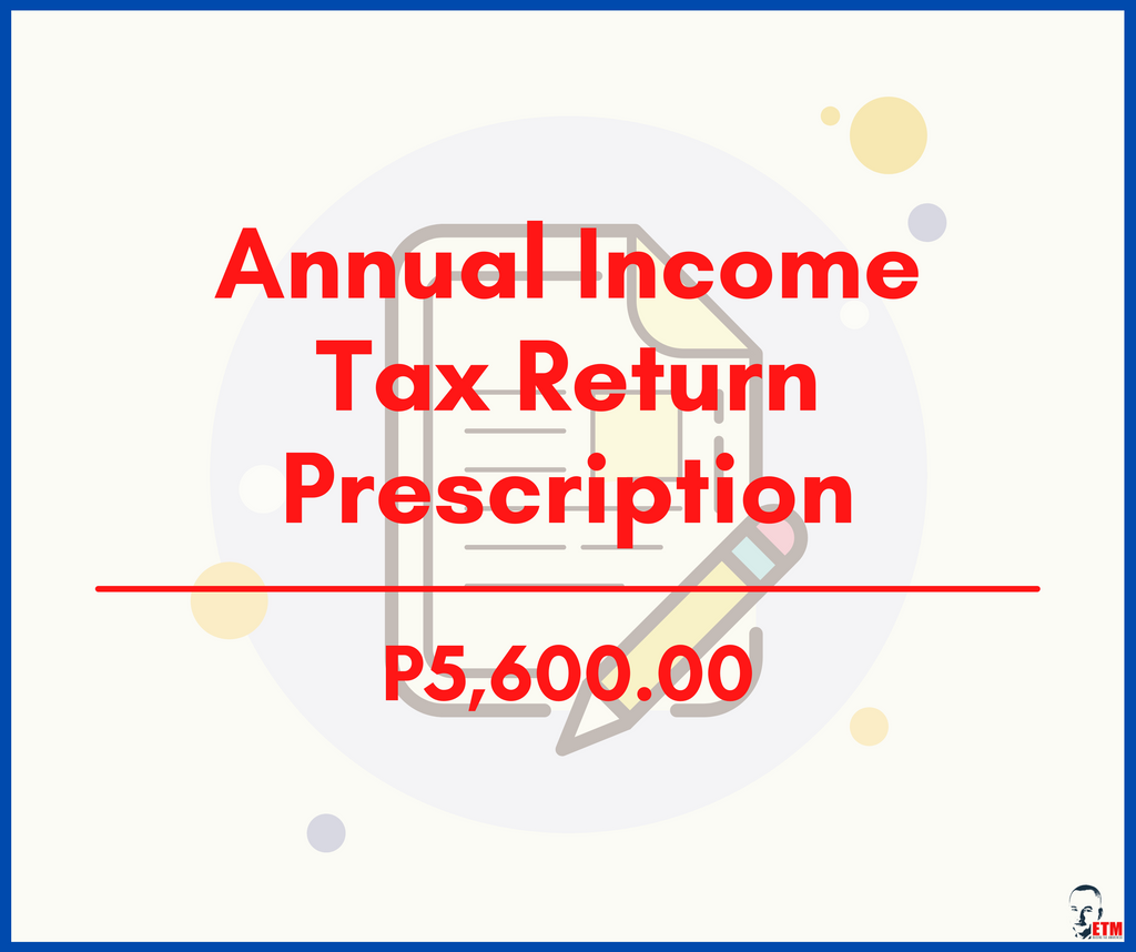 Annual Income Tax Return Prescription