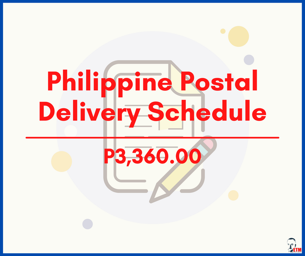 Philippine Postal Delivery Schedule