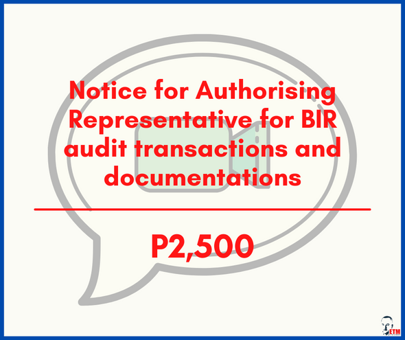 Notice for Authorising Representative for BIR audit transactions and documentations