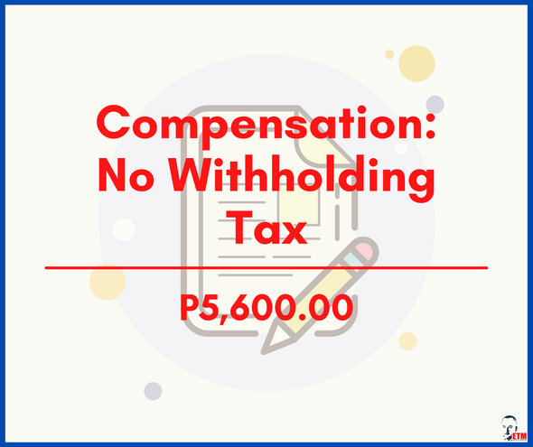 Compensation: No Withholding Tax