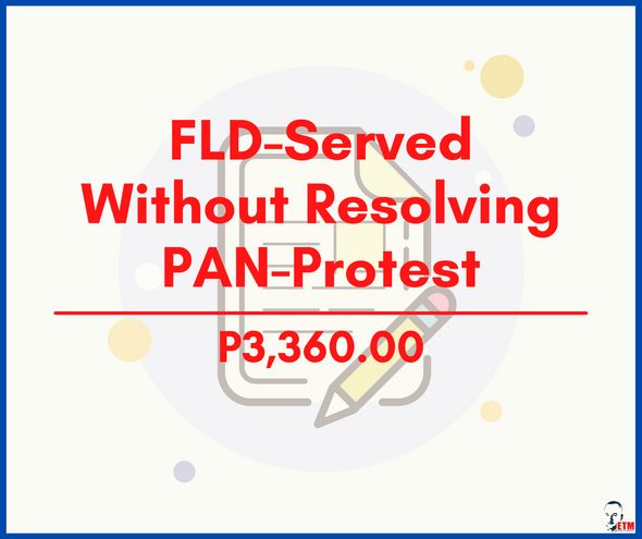 FLD-Served Without Resolving PAN-Protest