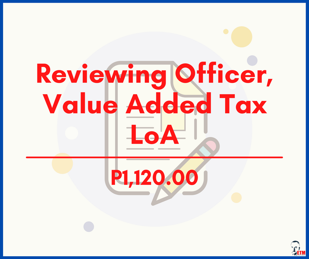 Reviewing Officer, Value Added Tax LOA